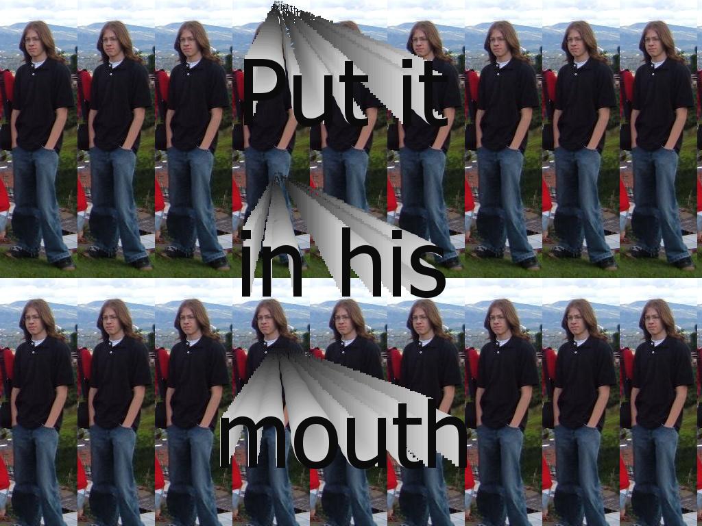 Putitinmymouth