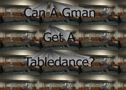 can a gman get a table dance?