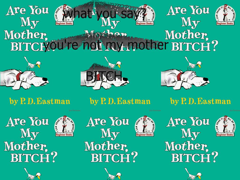 areyoumymother