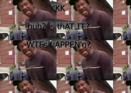 kkk IS THAT IT?!