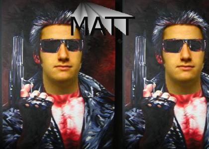 Matt Matt Matt
