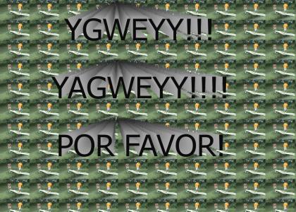 YAGWE!!!!!