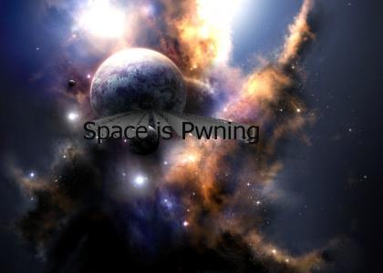 Space is Pwning