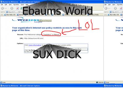Why ebaums world sux according to my school filter