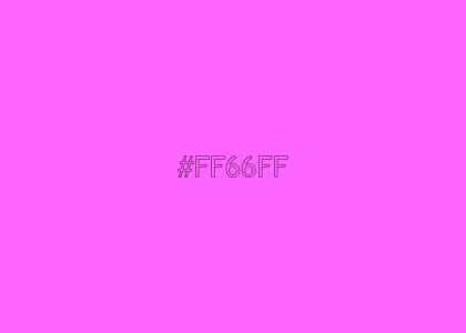 #FF66FF