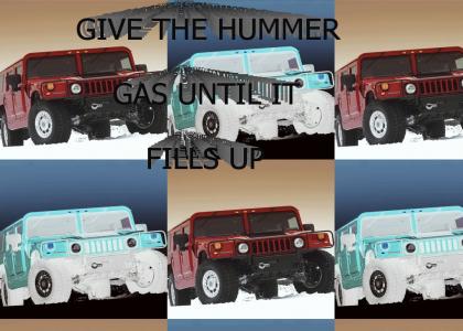 Give the Hummer gas.