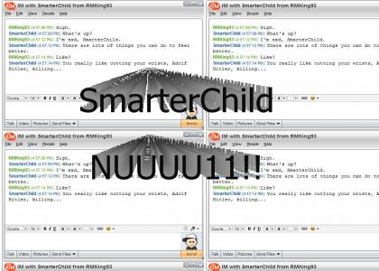 SmarterChild, NUUU!