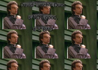 David Lynch's Dune is bad.