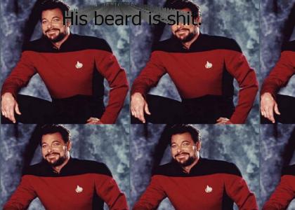 Riker has ONE weakness