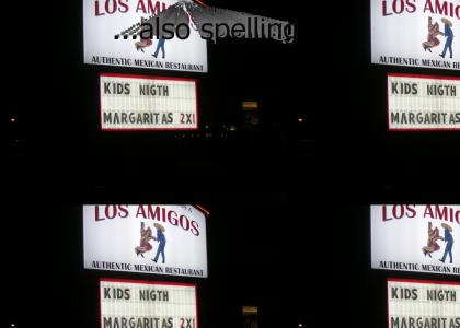 Mexicans Fail At Signs...
