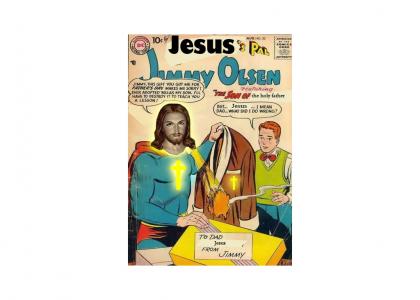 Jesus's Pal, Jimmy Olsen