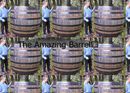 The Amazing Barrel™