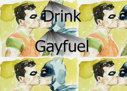 Gayfuel gave batman the power
