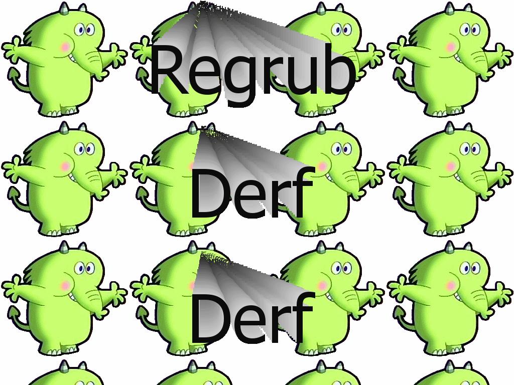 regrubderfderf