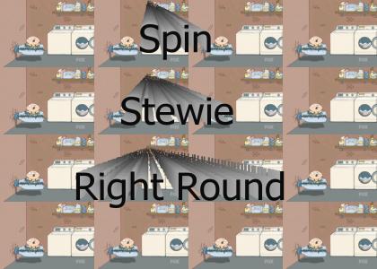 Spin Stewie right round