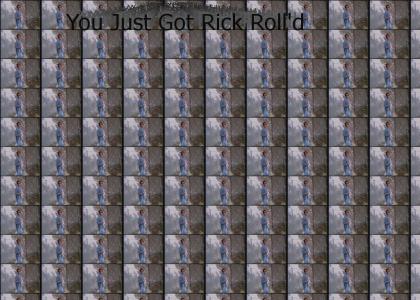 You Just Got Rick Roll'd