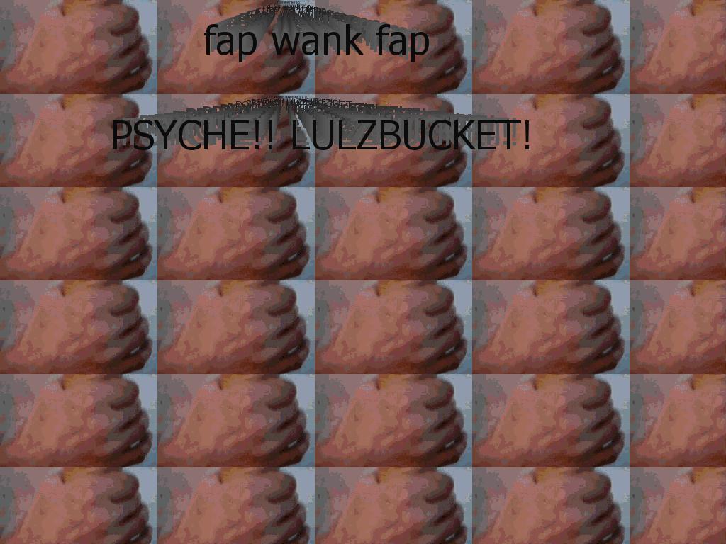 fapwankfapPSYCHE