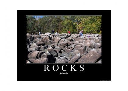 Rocks. Friends.