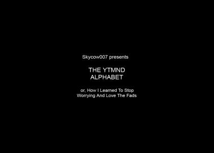 The Alphabet of YTMND