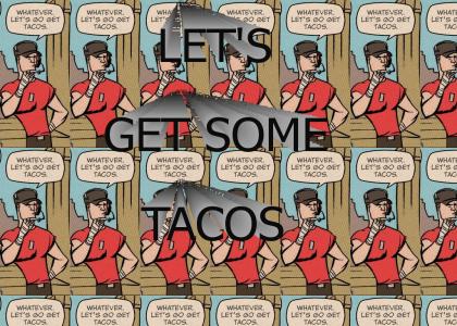 Scout Wants Tacos