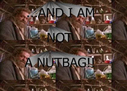 ...and I am NOT a NUTBAG!