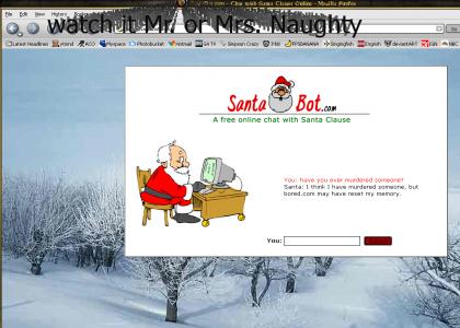 santa may not remember if you are naughty...