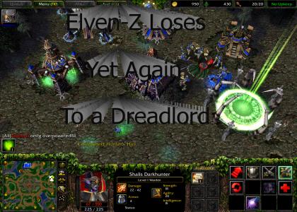 Elven-Z Loses Yet Again To A Dreadlord