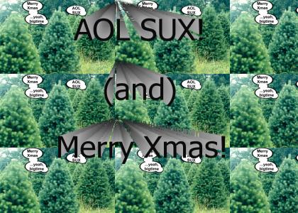 AOL sucks (and) Merry Xmas!