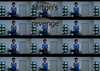 Milton's ues peppers to get revenge *edit*