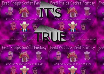 Fred Phelps' Secret Fantasy