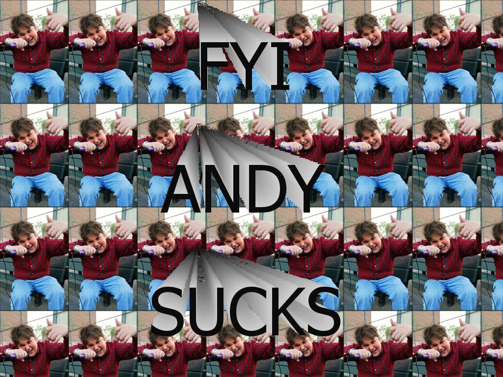 andysucks