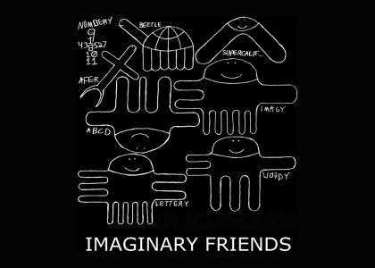 My Imaginary Friends