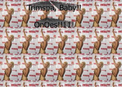 Trimspa Baby!