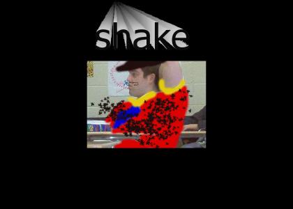 Shake Shake Shake Sh-Pruet!