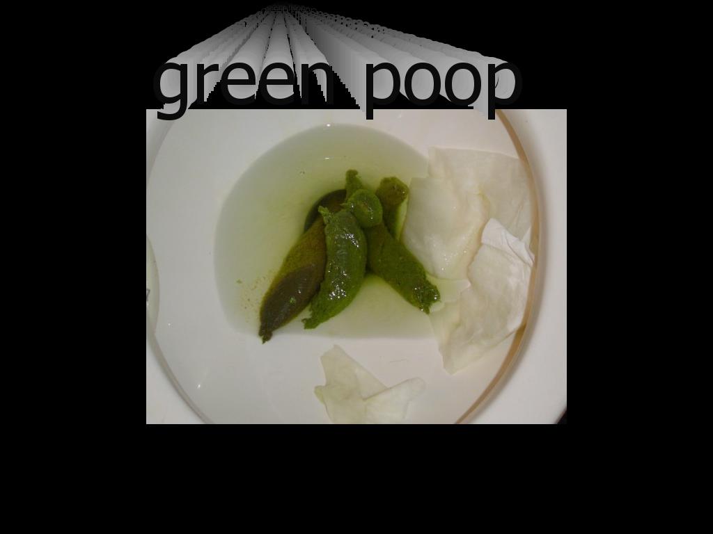 greenpoop
