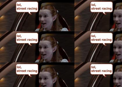 FeelGoodTMND: lol, street racing