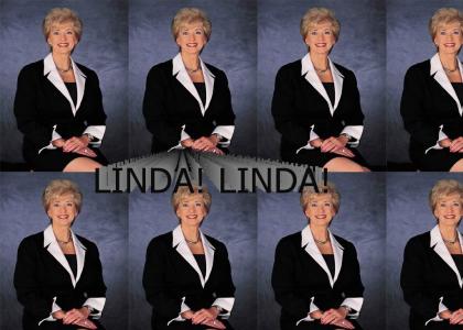 Linda! Linda!