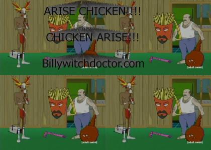 ARISE CHICKEN!