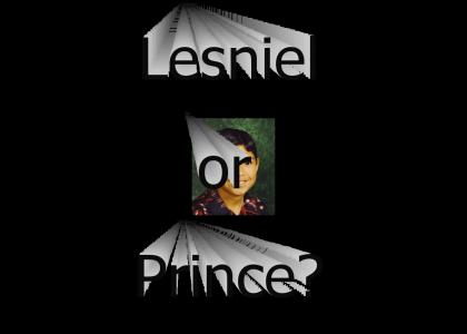 Lesniel or Prince?