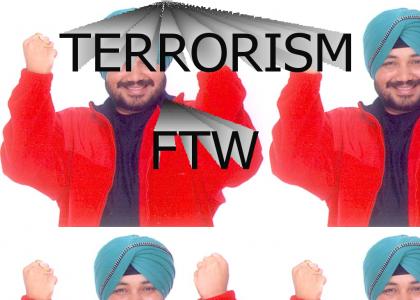 TERRORISM FTW