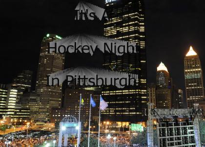 It's A Hockey Night In Pittsburgh