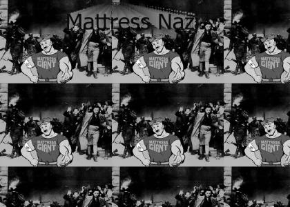 Mattress Giant is a nazi