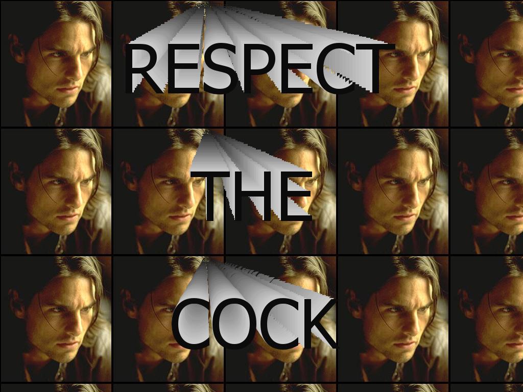 respectthecock