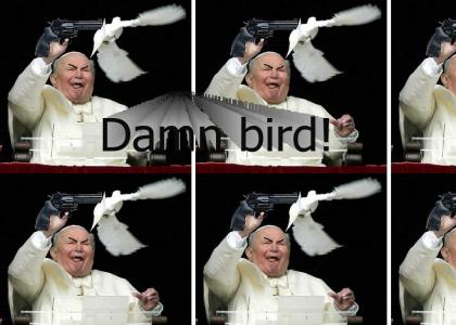 Pope gets pissed
