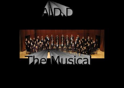 A.D.D The Musical