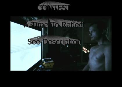 CONTEST: A Time To Reflect