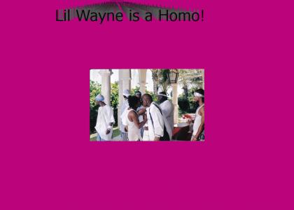 Lil Wayne is a Homo