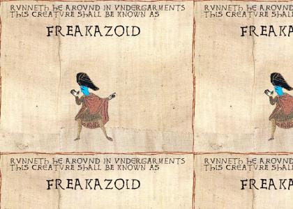 Medieval Freakazoid