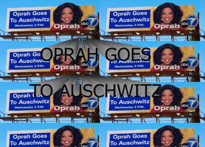 Oprah Goes To Auschwitz