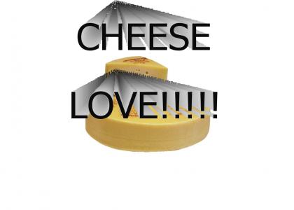 Cheese Love